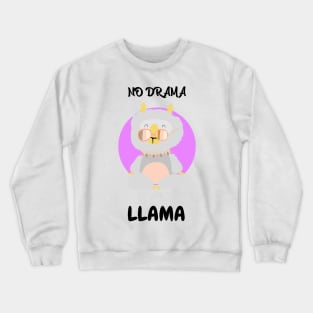 No drama llama Crewneck Sweatshirt